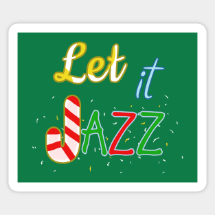 Let It JAZZ Sticker